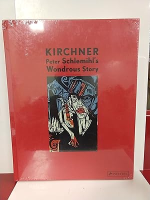 Ernst Ludwig Kirchner : Peter Schlemihl's Wondrous Story 1915