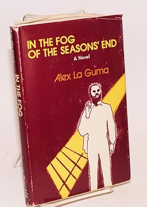 In the Fog of the Season's End a novel