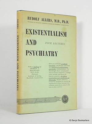 Existentialism and Psychiatry: Four Lectures