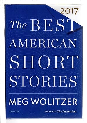 THE BEST AMERICAN SHORT STORIES 2017.