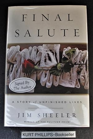 FINAL SALUTE: A Story of Unfinished Lives (Signed Copy)
