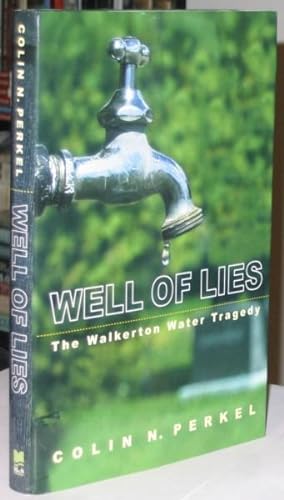 Well of Lies: The Walkerton Water Tragedy