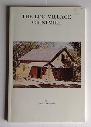 The Log Village Gristmill.