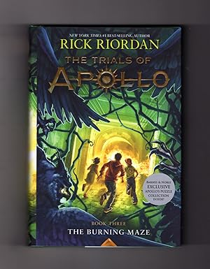 The Burning Maze: The Trials of Apollo, Book 3. 'Exclusive' Edition (ISBN 9781368024068), with "A...