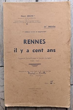 RENNES il y a cent ans - causeries radiodiffusée à Rennes-Bretagne 1934-1935
