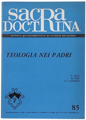 TEOLOGIA NEI PADRI. "Sacra Doctrina", N. 85, settembre/dicembre 1977.: