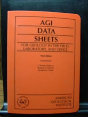 AGI DATA SHEETS: For Geology in the Field, Laboratory, and Office