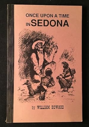 Once Upon a Time in Sedona (SIGNED FIRST PRINTING)
