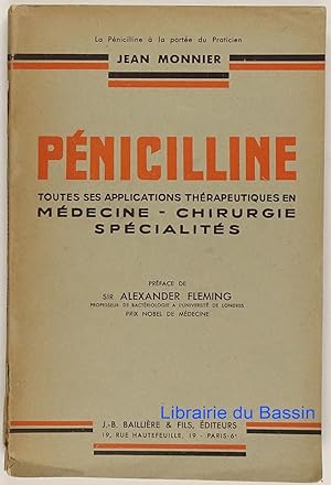 Pénicilline Toutes ses applications thérapeutiques Médecine Chirurgie Spécialités
