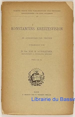 Konstantins Kreuzesvision in ausgewählten texten