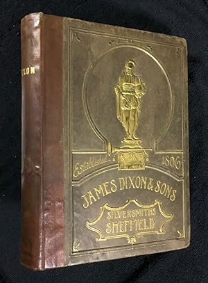 Catalogue of James Dixon & Sons, Cornish Place, Sheffield. Silversmiths. [cover title: James Dixo...