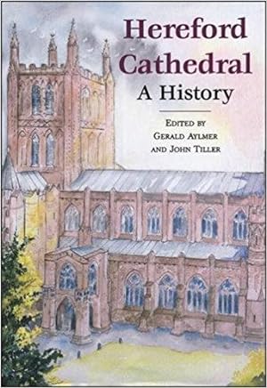 Hereford Cathedral : A History