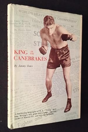 King of the Canebrakes (SIGNED FIRST PRINTING - "This is the last of the first edition.")