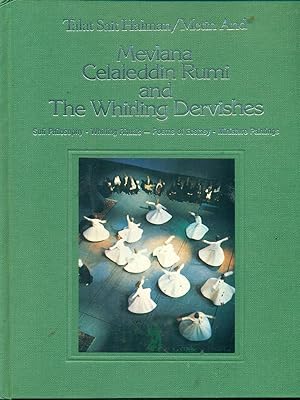 Mevlana Celaleddin rumi and the whirling dervishes