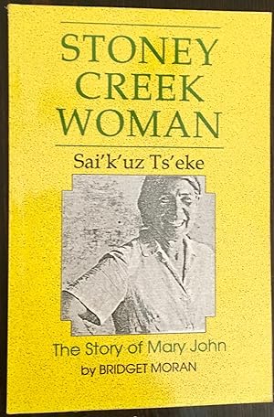 Stoney Creek Woman: The Story of Mary John (Third Printing, Signed by Mary John)