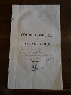 Cours complet de Tachygraphie, A l'usage des Habitans du Département du Calvados, ou TRaité Métho...