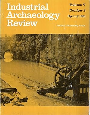 Industrial Archaeology Review volume V, Number 3 : Spring 1981