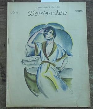 Weltleuchte. Nr. 1/2, Jahrgang 1920. Illustrierte Zeitschrift für Kunst, Mode und Welt mit Unfall...