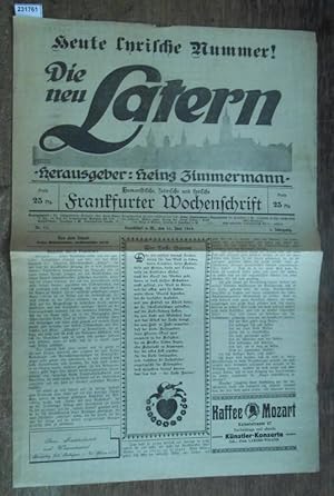 Die neu Latern. Jahrgang 1, Nr.11, 11. Juni 1919. Herausgeber: Heinz Zimmermann. Heute lyrische N...