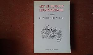 Art et Humour Montmartrois présente ses Poètes et ses Artistes