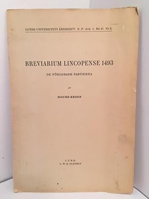Breviarium Lincopense 1493 De Forlorade Partierna (Lunds Universitets Arsskrift. N. F. Avd. 1. Bd...