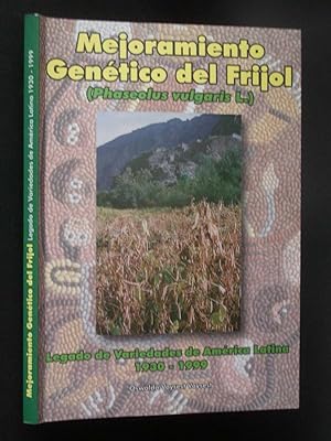 Mejoramiento Genético del Frijol (Phaseolus vulgaris L.): Legado de Variedades de América Latina ...