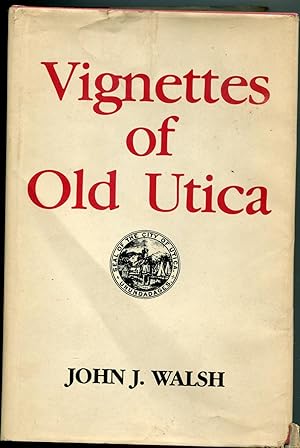 Vignettes of Old Utica