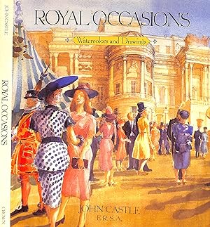 Royal Occasions Watercolors and Drawings