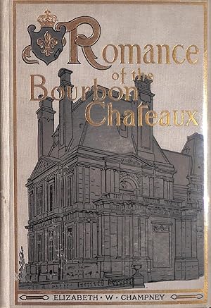 Romance of the Bourbon Chateaux