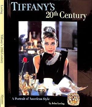 Tiffany's 20th Century: A Portrait Of American Style