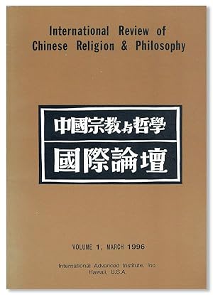 International Review of Chinese Religion & Philosophy. Vol. 1: 1996