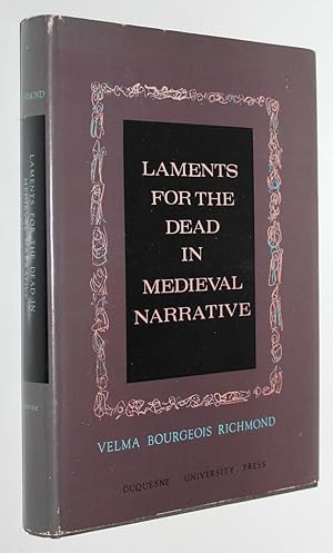 Laments for the Dead in Medieval Narrative