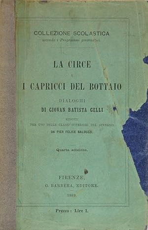 La Circe e I capricci del Bottaio. Dialoghi di Giovan Battista Gelli