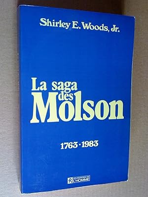 La Saga des Molson 1763-1983