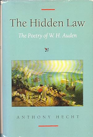 The Hidden Law: The Poetry of W.H. Auden