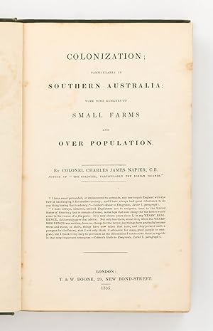 Colonization, particularly in Southern Australia. With Some Remarks on Small Farms and Over-popul...