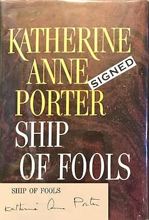 Ship of Fools [Signed by Katherine Anne Porter]