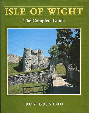 Isle of Wight: The Complete Guide
