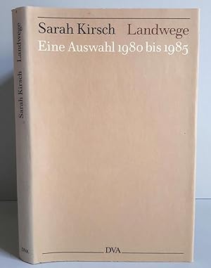 Landwege - Eine Auswahl 1980 bis 1985 mit einem Nachwort von Günter Kunert und 15 faksimilierten ...