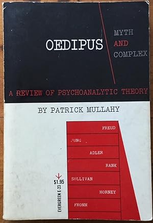 Oedipus Myth and Complex: A Review of Psychoanalytic Theory