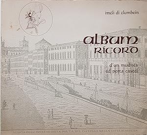 Album ricord d'un Mudnés ed Porta Castél.