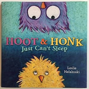 Hoot & Honk Just Can't Sleep, Signed
