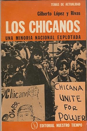 Los Chicanos: Una Minoría Nacional Explotada