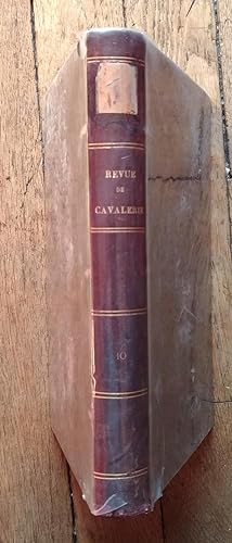 REVUE de CAVALERIE - tome X - Octobre 1889 à Mars 1890