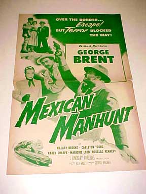MEXICAN MANHUNT-GEORGE BRENT-PRESSBOOK-RARE VG