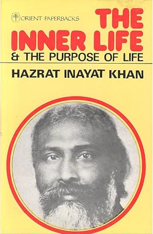 INNER LIFE & THE PURPOSE OF LIFE (2 books in one)