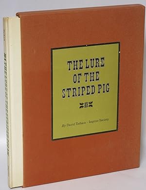 The Lure of the Striped Pig: The Illustration of Popular Music in America 1820 - 1870