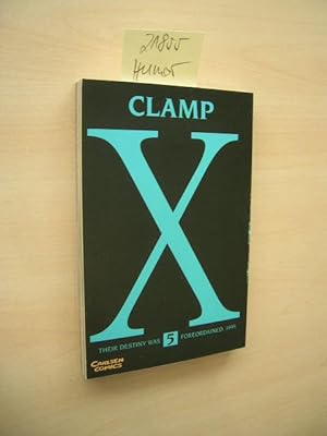 Clamp X, 5.