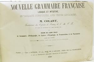 Nouvelle grammaire française logique et intuitive en tableaux synoptiques avec texte explicatifs