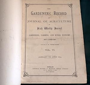 The Gardeners' Record And Journal Of Agriculture An Irish Weekly Journal of Gardening, Farming an...